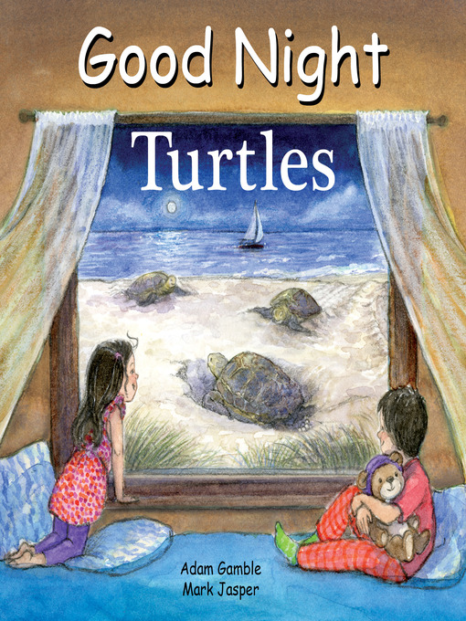 Title details for Good Night Turtles by Adam Gamble - Available